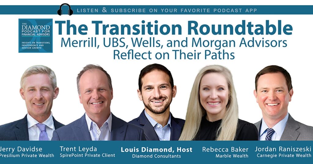 Diamond Podcast: Wirehouse Transition Roundtable