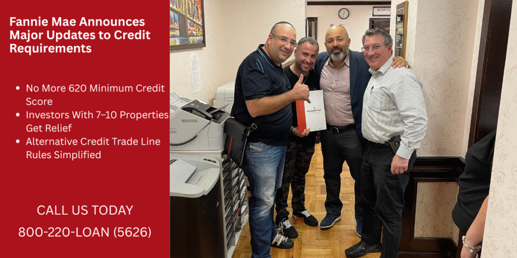 Fannie Mae Announces Major Updates To Credit Requirements